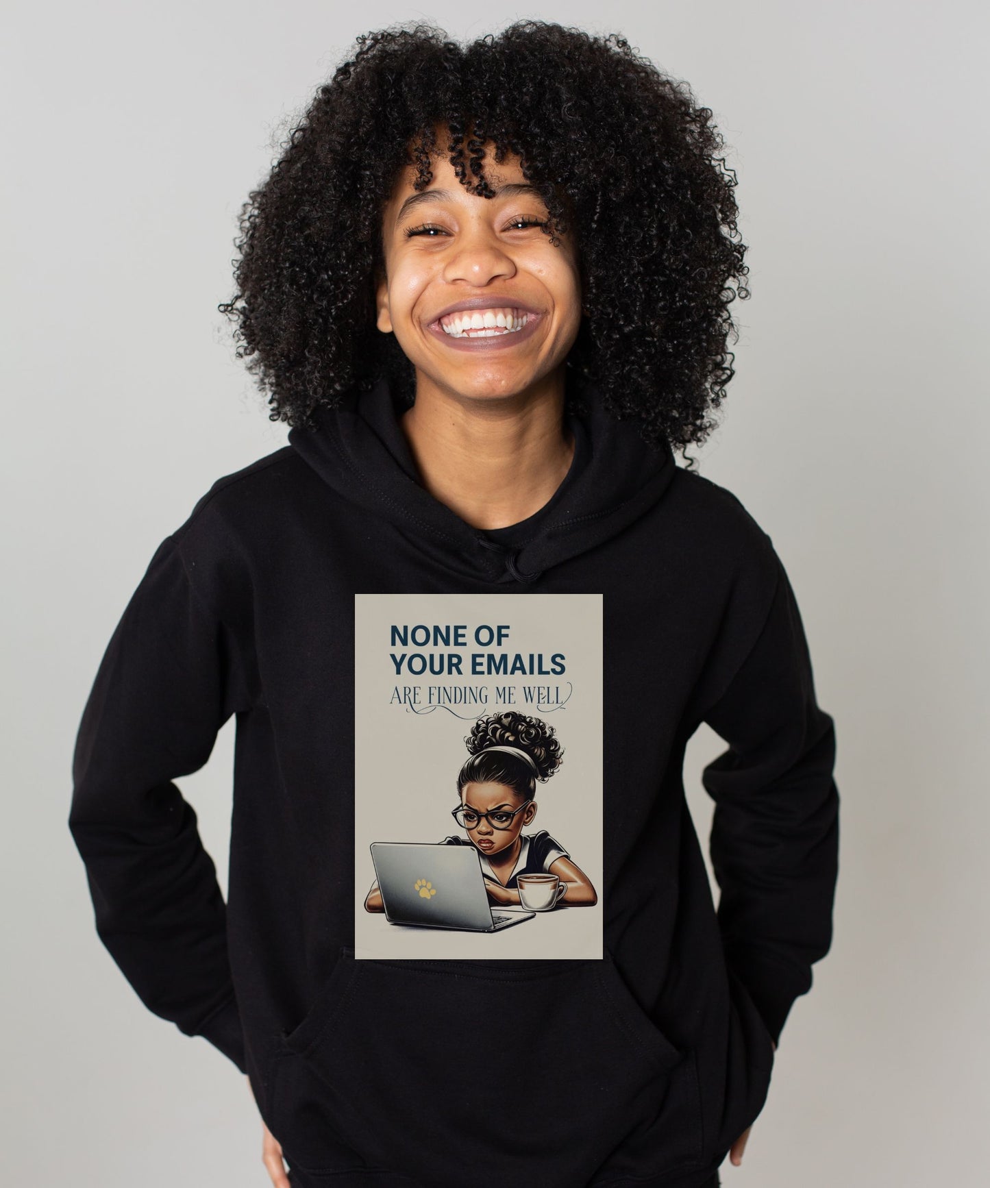 None of Your Emails Are Finding Me Well, Digital Design | Sarcastic PNG File for T-Shirts & Hoodies