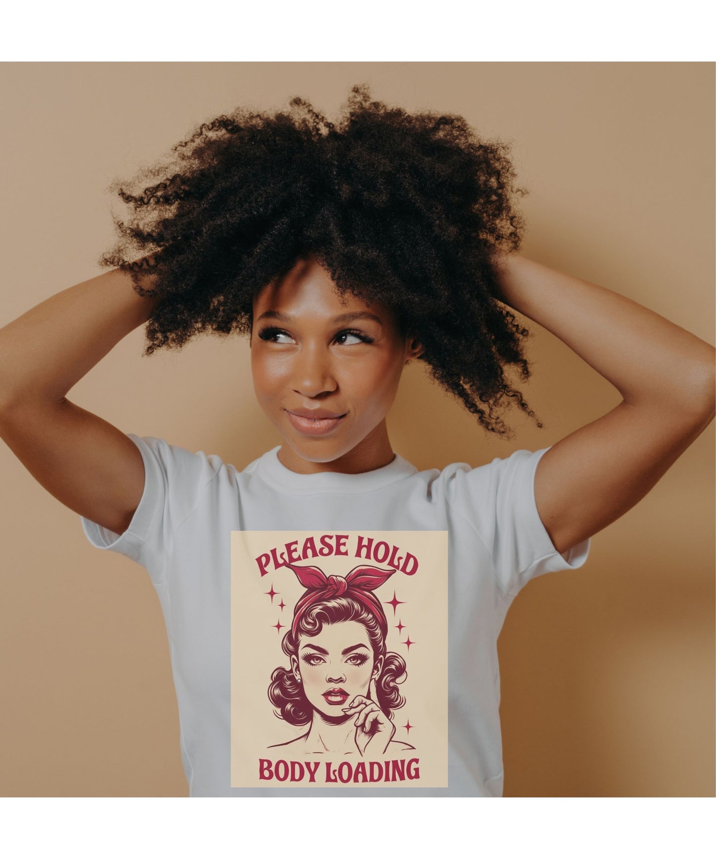 Please Hold… Body Loading, Digital Design | Motivational PNG File for T-Shirts & Apparel