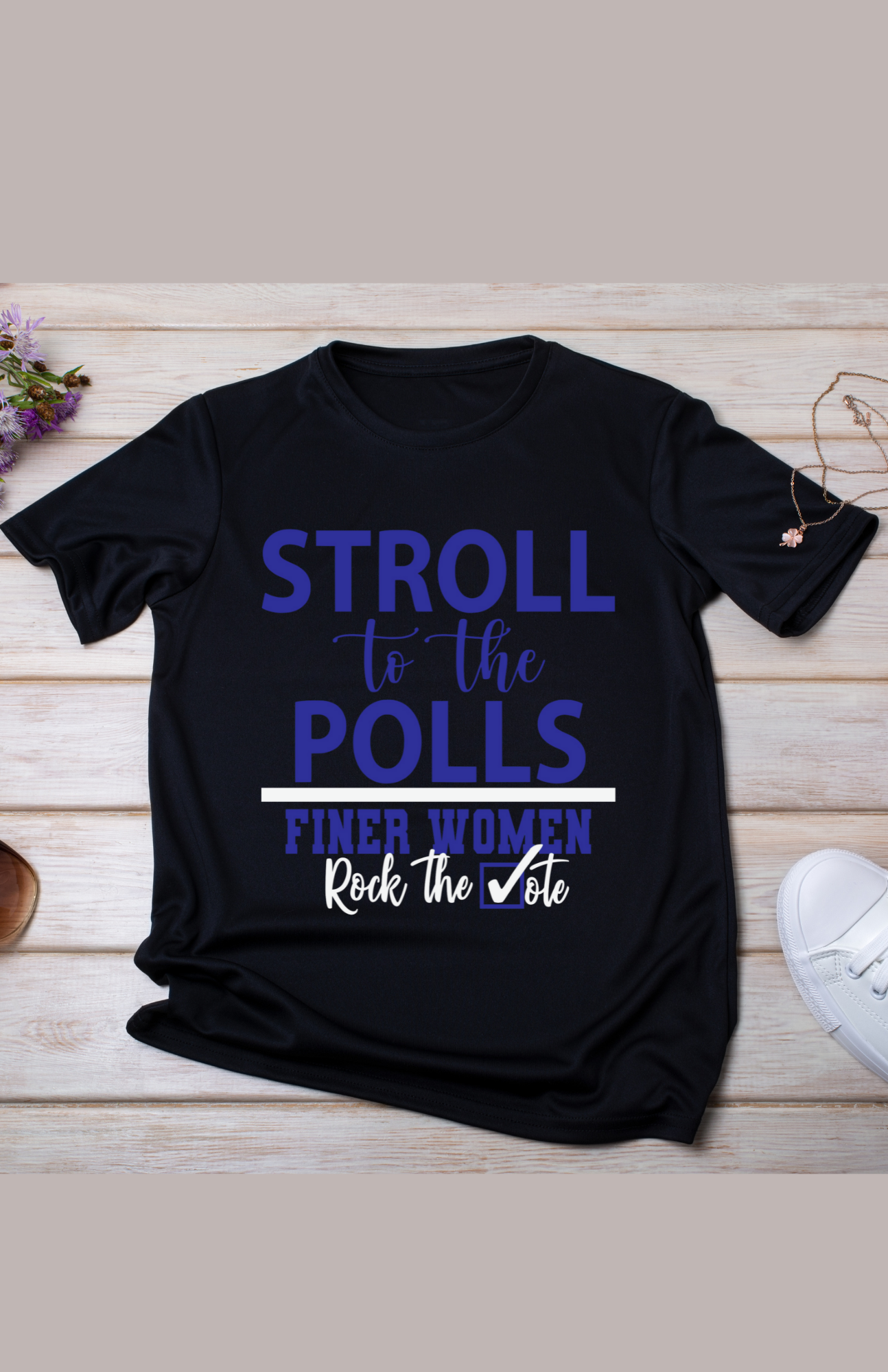 Stroll to the Polls T-Shirt - Zeta Phi Beta, Finer Women Rock the Vote, Sorority Supporting Tee, Motivational Election Apparel