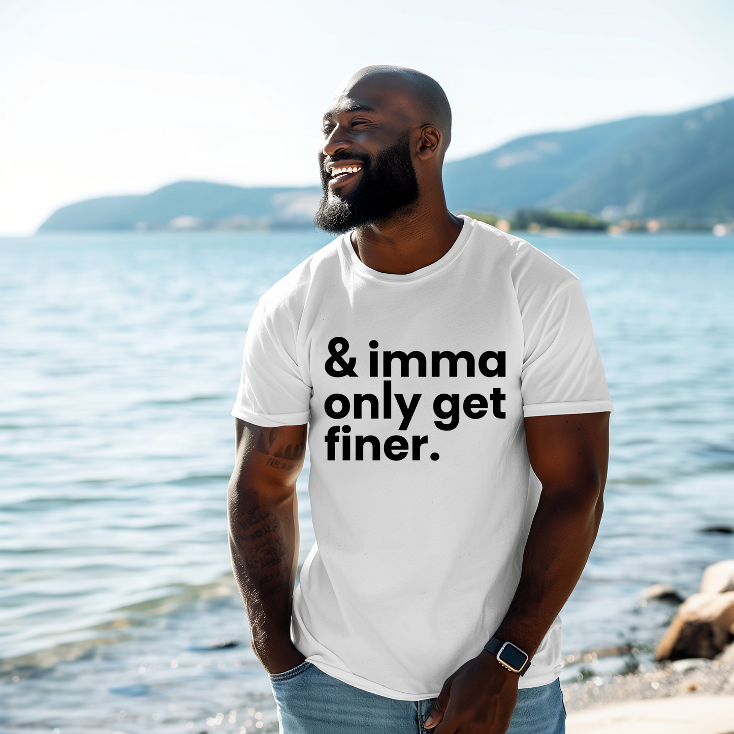 "And Imma Only Get Finer" Iconic Lyric Inspired Unisex t-shirt