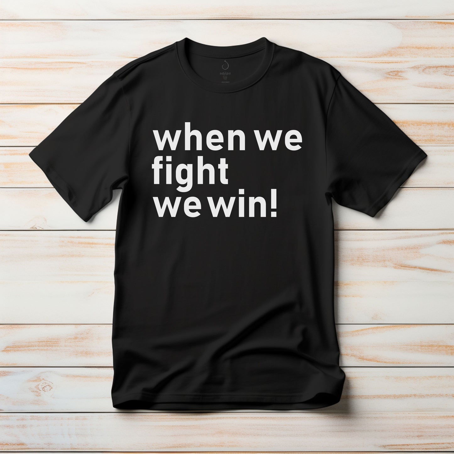 When We Fight, We Win Election T-Shirt | Vote for Justice | 2024 Election & Voting Rights Inspirational T-Shirt