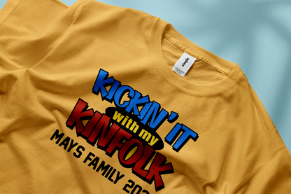 Kickin'It With My Kinfolk Customized T-shirt | Family Reunion | Family Matching Tees | Family Vacation | Personalized Family Gathering Tees