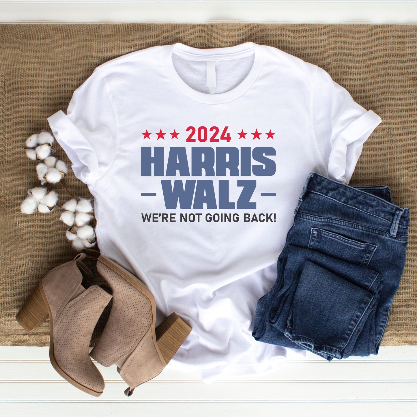 2024 Harris Walz We Are Not Going Back | Digital Download for DIY Apparel, Home Decor, and More