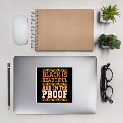 "I'm the Proof of Black Beauty" Bubble-free stickers