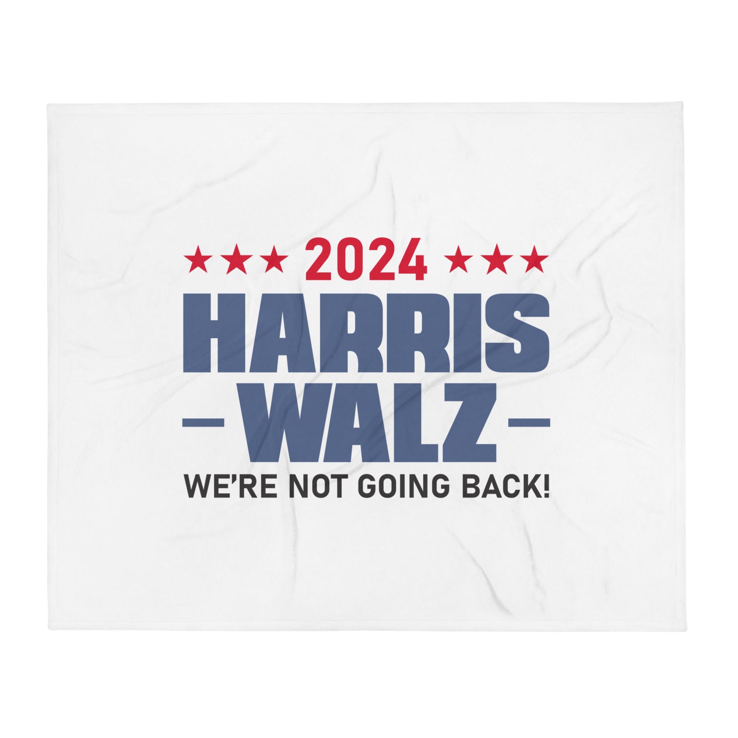 2024 Harris Walz We Are Not Going Back Cozy Throw Blanket | Comfort with Social Justice and Equality