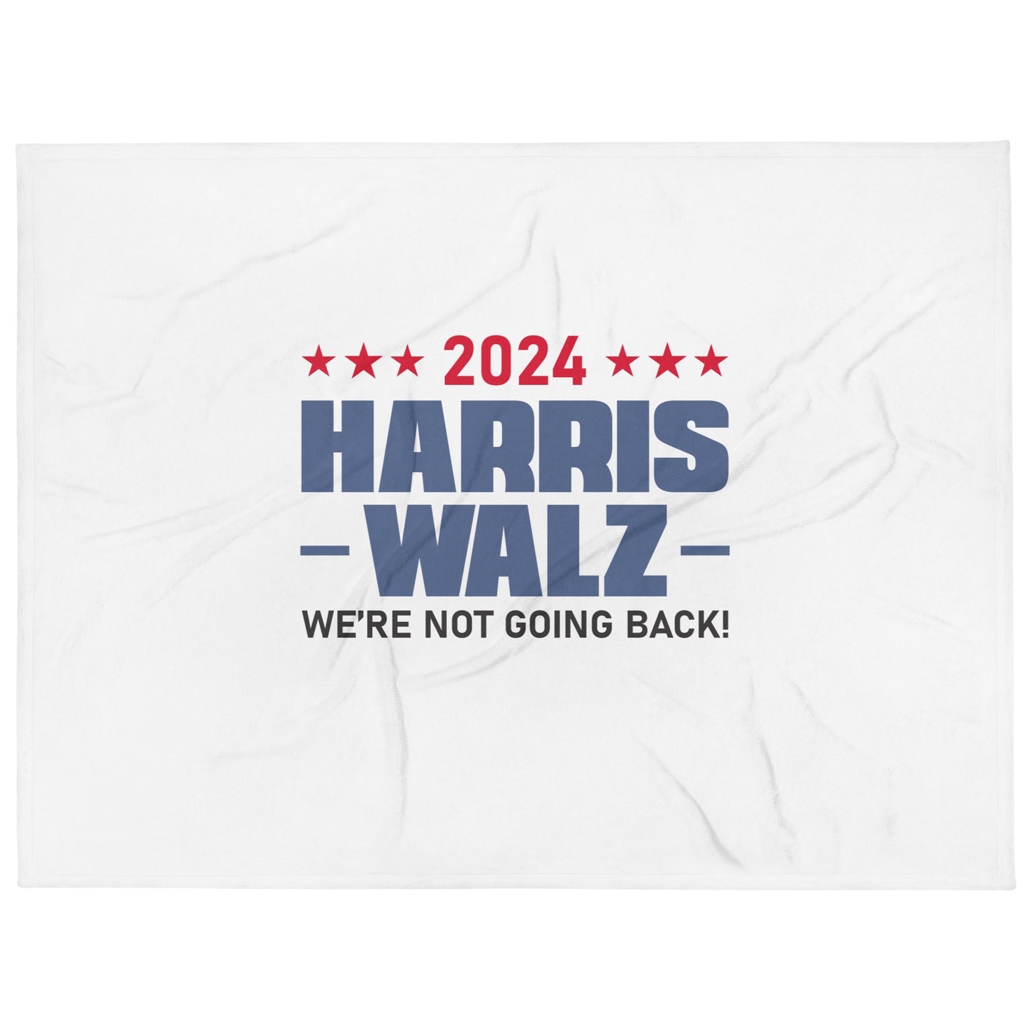 2024 Harris Walz We Are Not Going Back Cozy Throw Blanket | Comfort with Social Justice and Equality