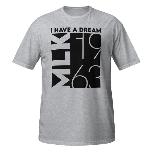 I Have a Dream T-Shirt | MLK Quote Tee | Inspirational Martin Luther King Jr. Shirt | Civil Rights Apparel | Black History Month Shirt