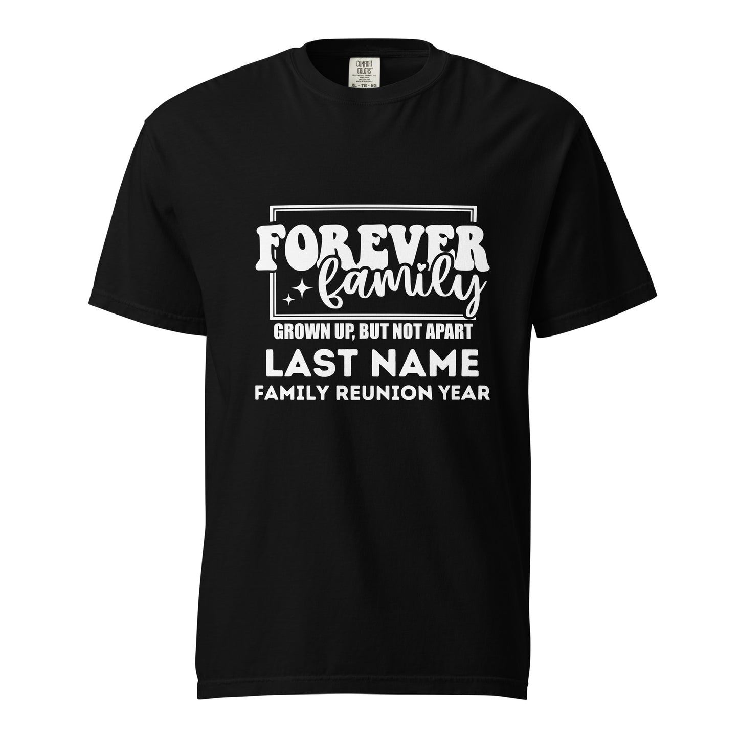 Forever Family Grown Up But Not Apart T-Shirts | Custom Last Name Reunion Tees | Personalized Family Gathering Shirts