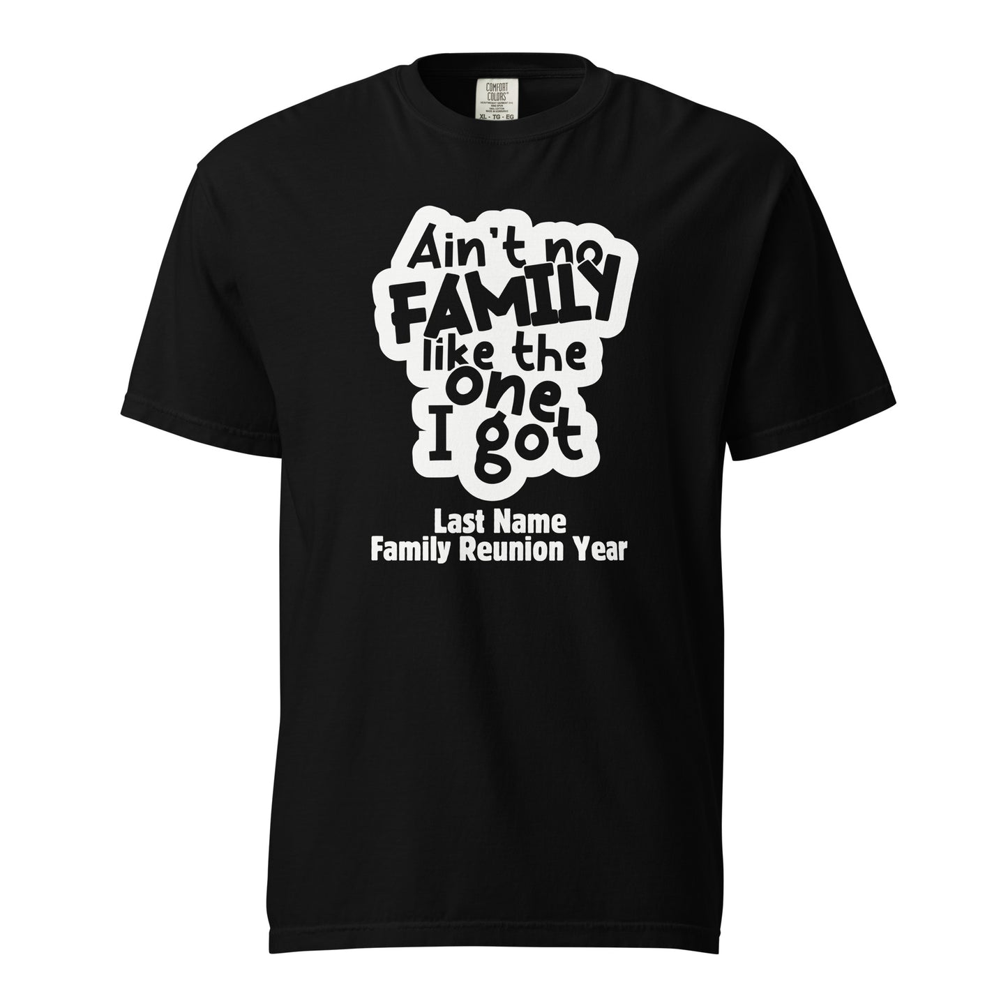 Ain't No Family Like The One I Got Customized T-shirt | Family Reunion | Family Matching Tees | Family Vacation | Youth T-shirt