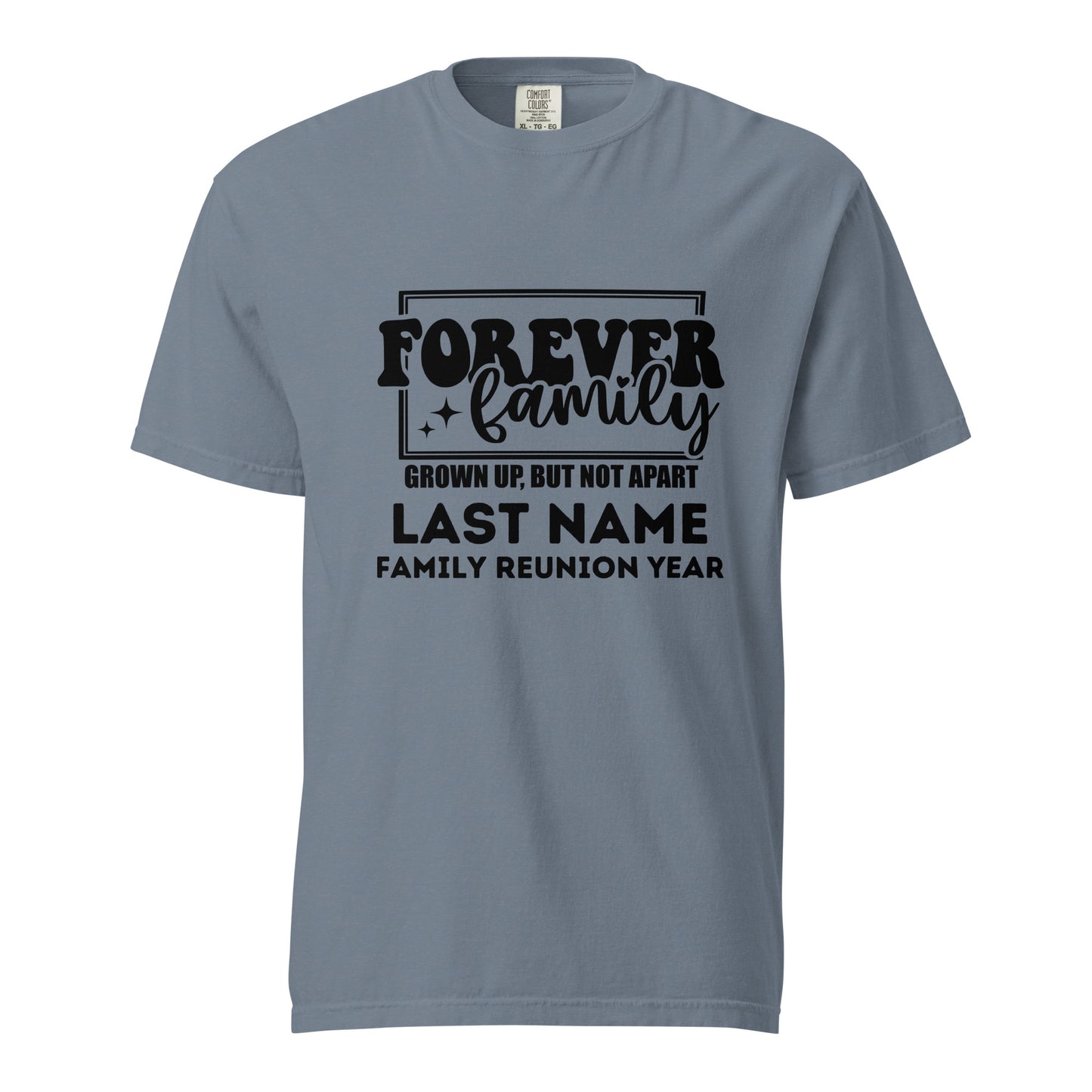 Forever Family Grown Up But Not Apart T-Shirts | Custom Last Name Reunion Tees | Personalized Family Gathering Shirts