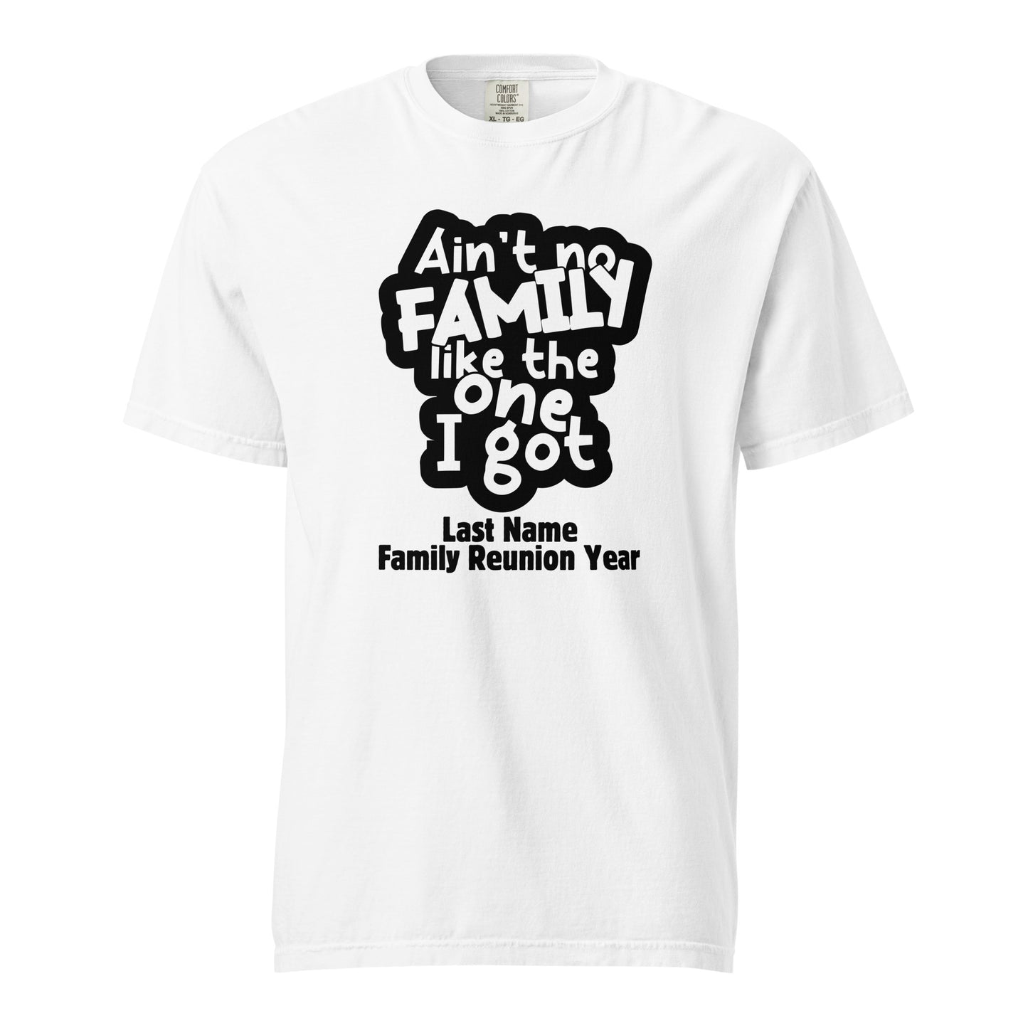 Ain't No Family Like The One I Got Customized T-shirt | Family Reunion | Family Matching Tees | Family Vacation | Youth T-shirt