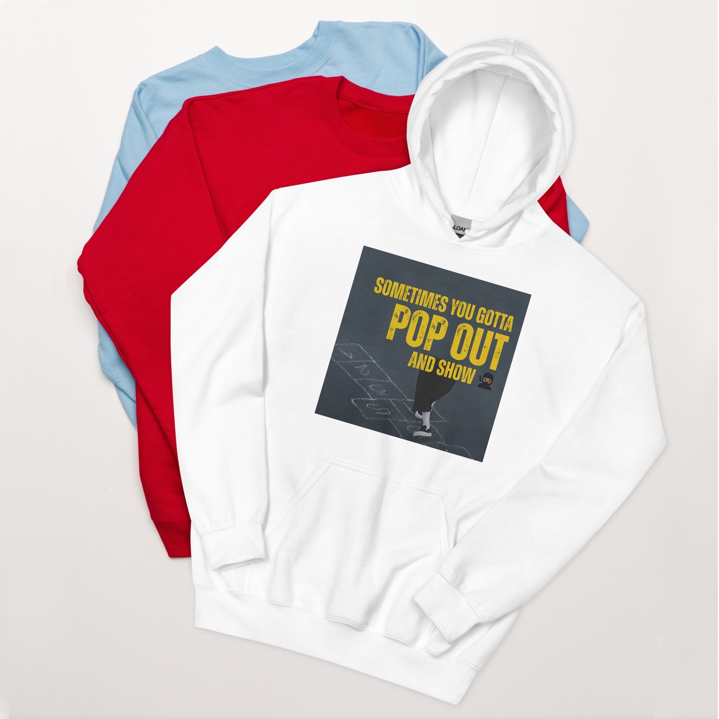 "Sometimes You Gotta Pop Out and Show" Hoodie - Unisex Music Lyric Hoodie, Hip-Hop Streetwear