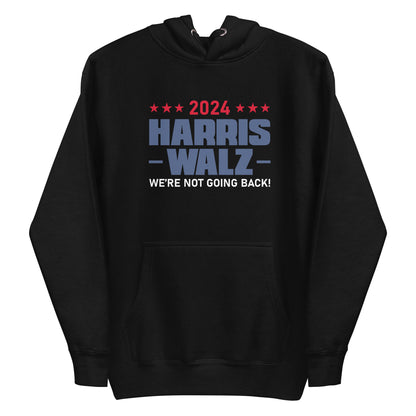 2024 Harris Walz We Are Not Going Back | Voting Rights, Social Justice, Equality Hoodie