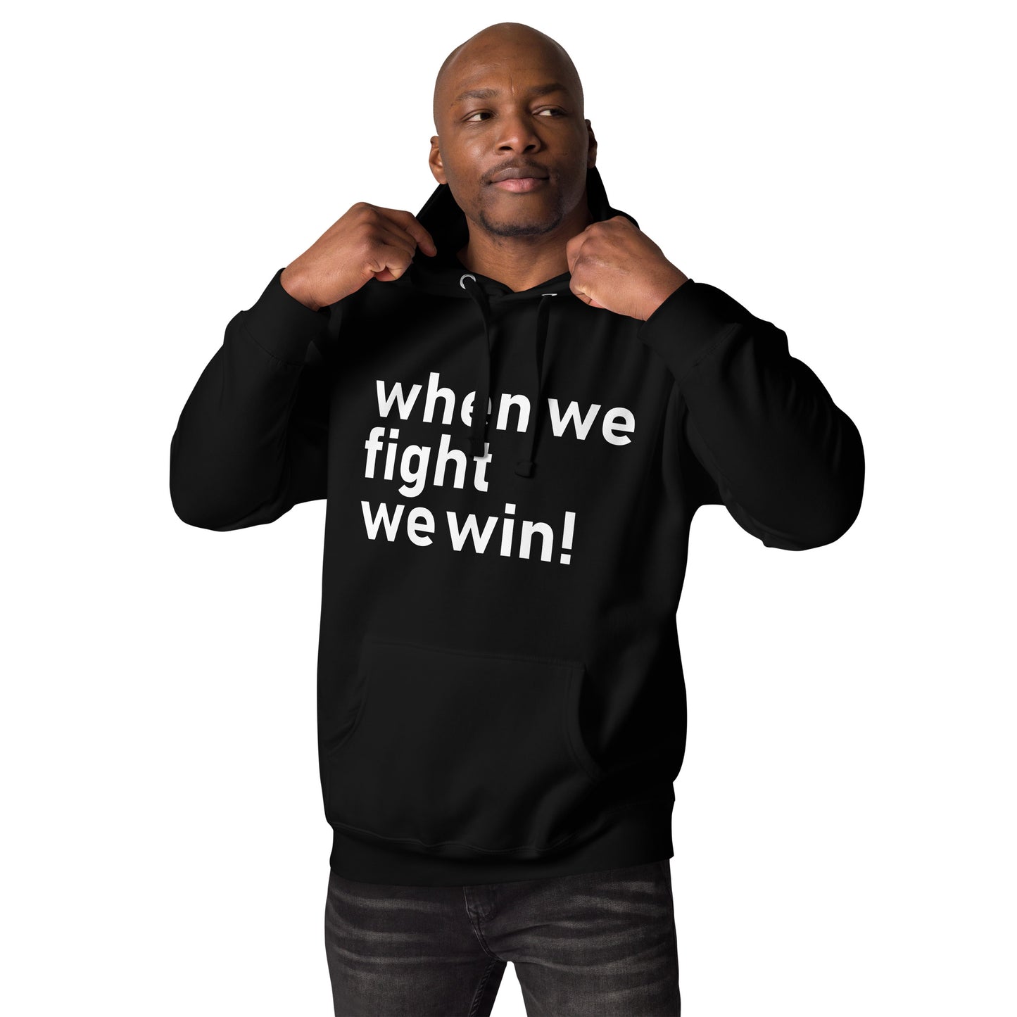 When We Fight, We Win Hoodie | Election 2024 | Exercise Your Voting Rights