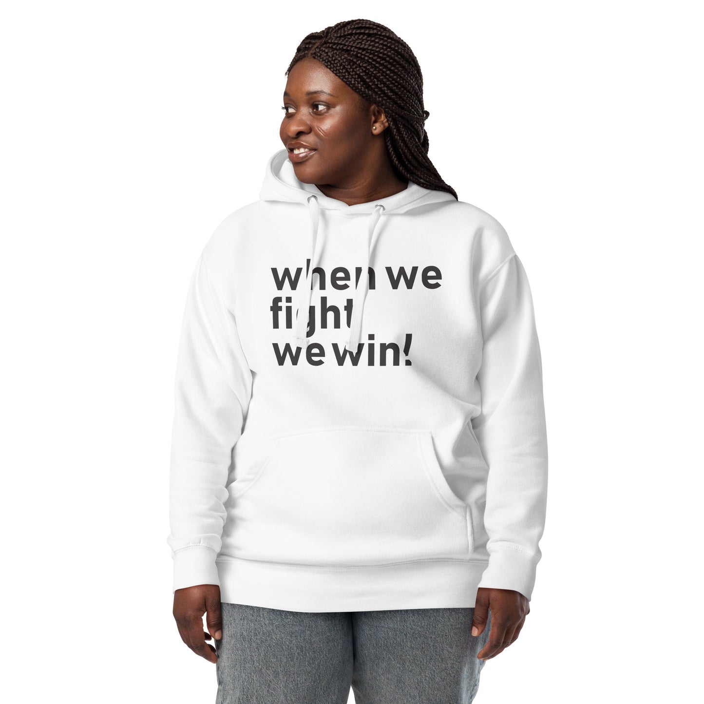 When We Fight, We Win Hoodie | Election 2024 | Exercise Your Voting Rights (2)