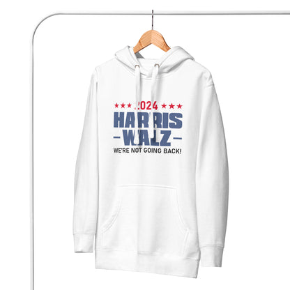 2024 Harris Walz We Are Not Going Back | Voting Rights, Social Justice, Equality Hoodie (2)