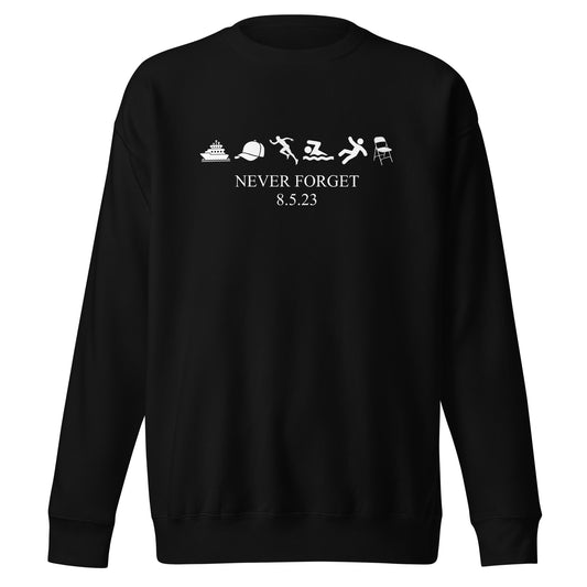 Montgomery August 2023: Never Forget Unisex Premium Sweatshirt