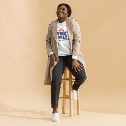 2024 Harris Walz We Are Not Going Back | Political Activism, Equality Unisex Premium Sweatshirt (2)