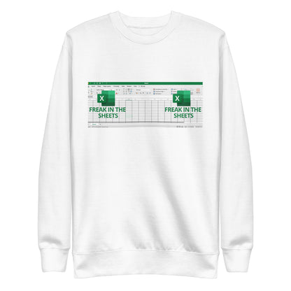 Freak in the Sheets | Excel Lover's Unisex Premium Sweatshirt - Data Analyst Gift | Spreadsheet Humor Sweatshirt | Tech Enthusiast Sweatshirt