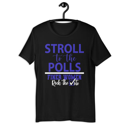 Stroll to the Polls T-Shirt - Zeta Phi Beta, Finer Women Rock the Vote, Sorority Supporting Tee, Motivational Election Apparel