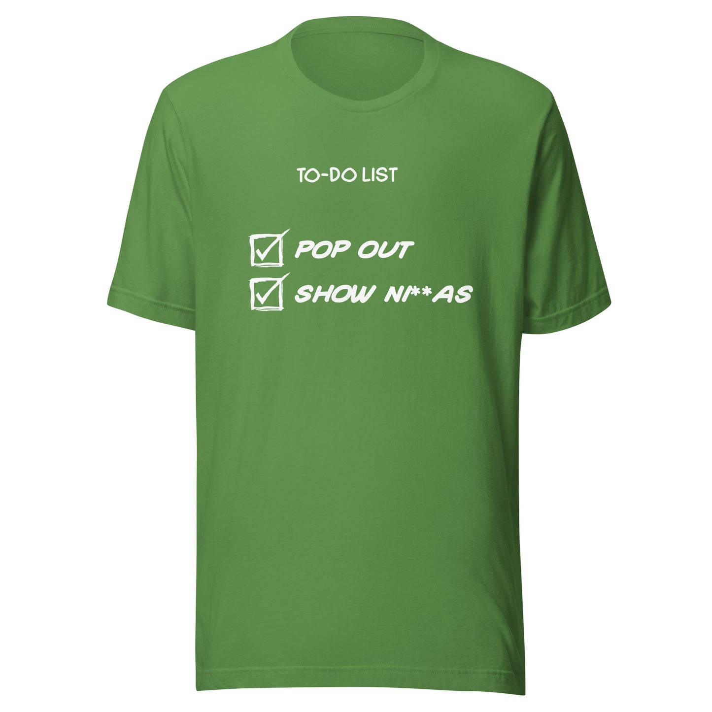 "Pop Out and Show Ninja" Inspirational To-Do List Design - Bold and Motivational Unisex t-shirt