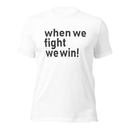 When We Fight, We Win Election T-Shirt | Vote for Justice | 2024 Election & Voting Rights Inspirational T-Shirt (2)