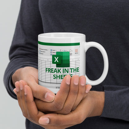 Freak in the Sheets | Funny Coffee Mug - Office Humor for Data Analysts