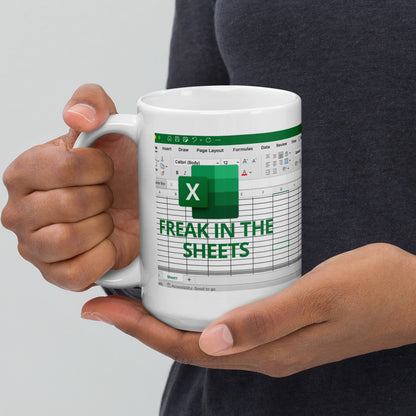 Freak in the Sheets | Funny Coffee Mug - Office Humor for Data Analysts