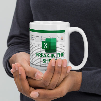 Freak in the Sheets | Funny Coffee Mug - Office Humor for Data Analysts