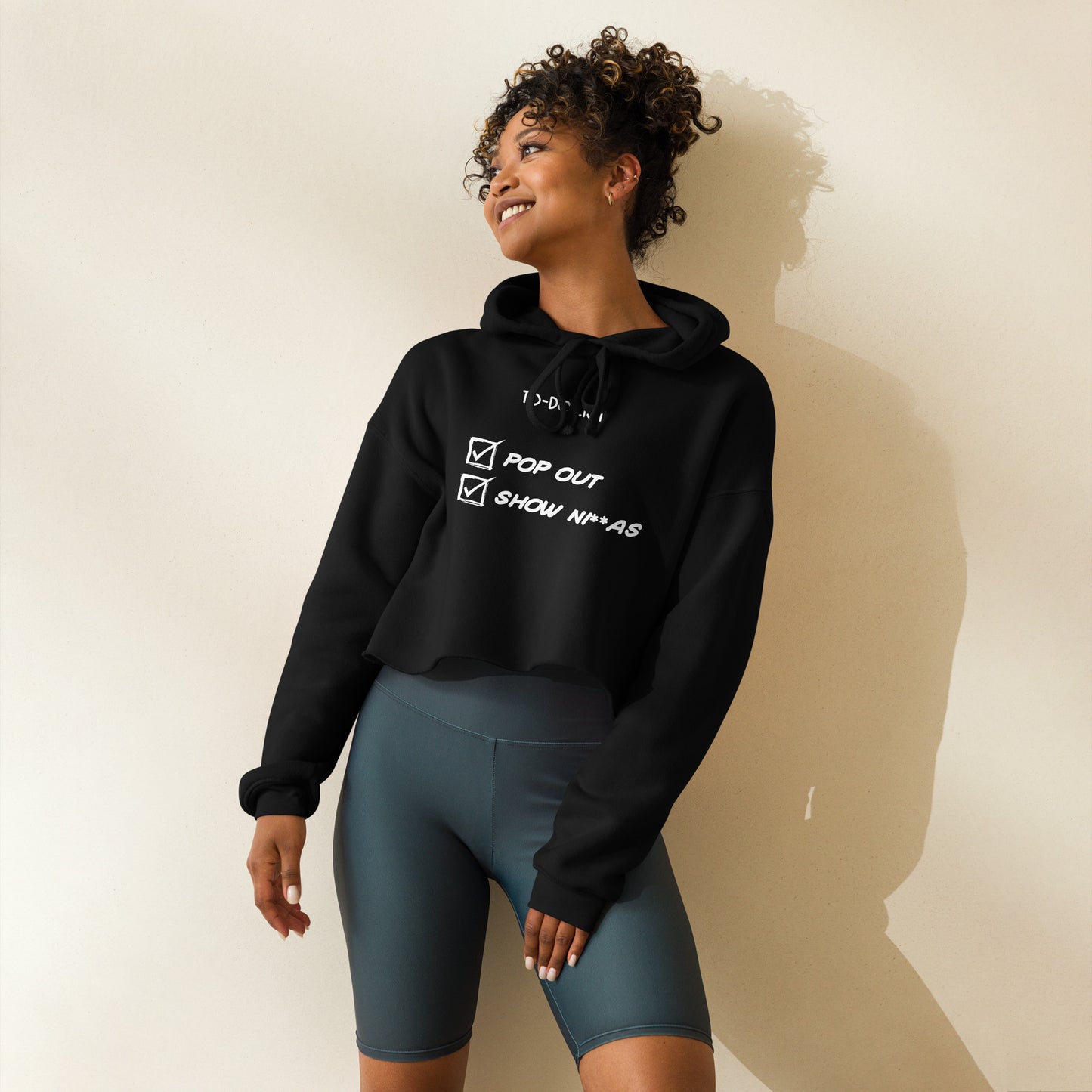 "Pop Out and Show Ninja" Inspirational To-Do List Design - Bold and Motivational Crop Hoodie