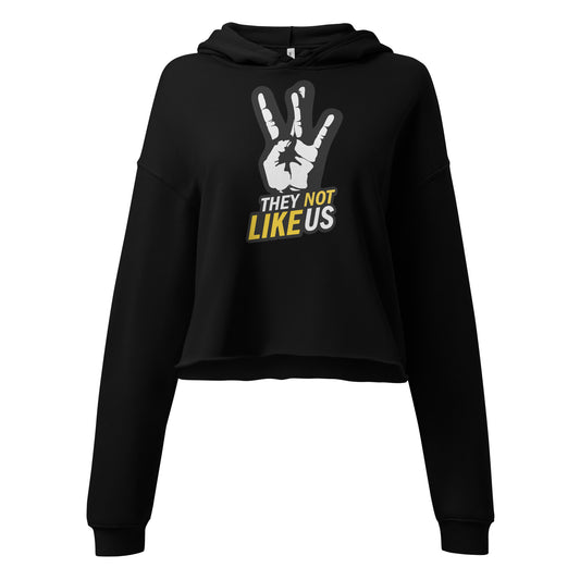 They Not Like Us - Unisex Crop Hoodie  | Hip-Hop Inspired Motivational Crop Hoodie