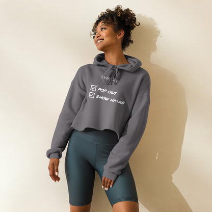 "Pop Out and Show Ninja" Inspirational To-Do List Design - Bold and Motivational Crop Hoodie