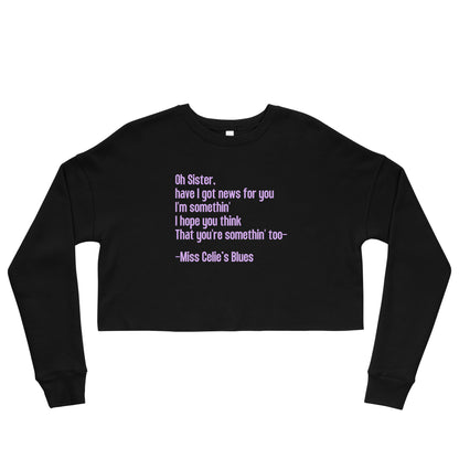 "Miss Celie's Blues" Crop Sweatshirt from The Color Purple