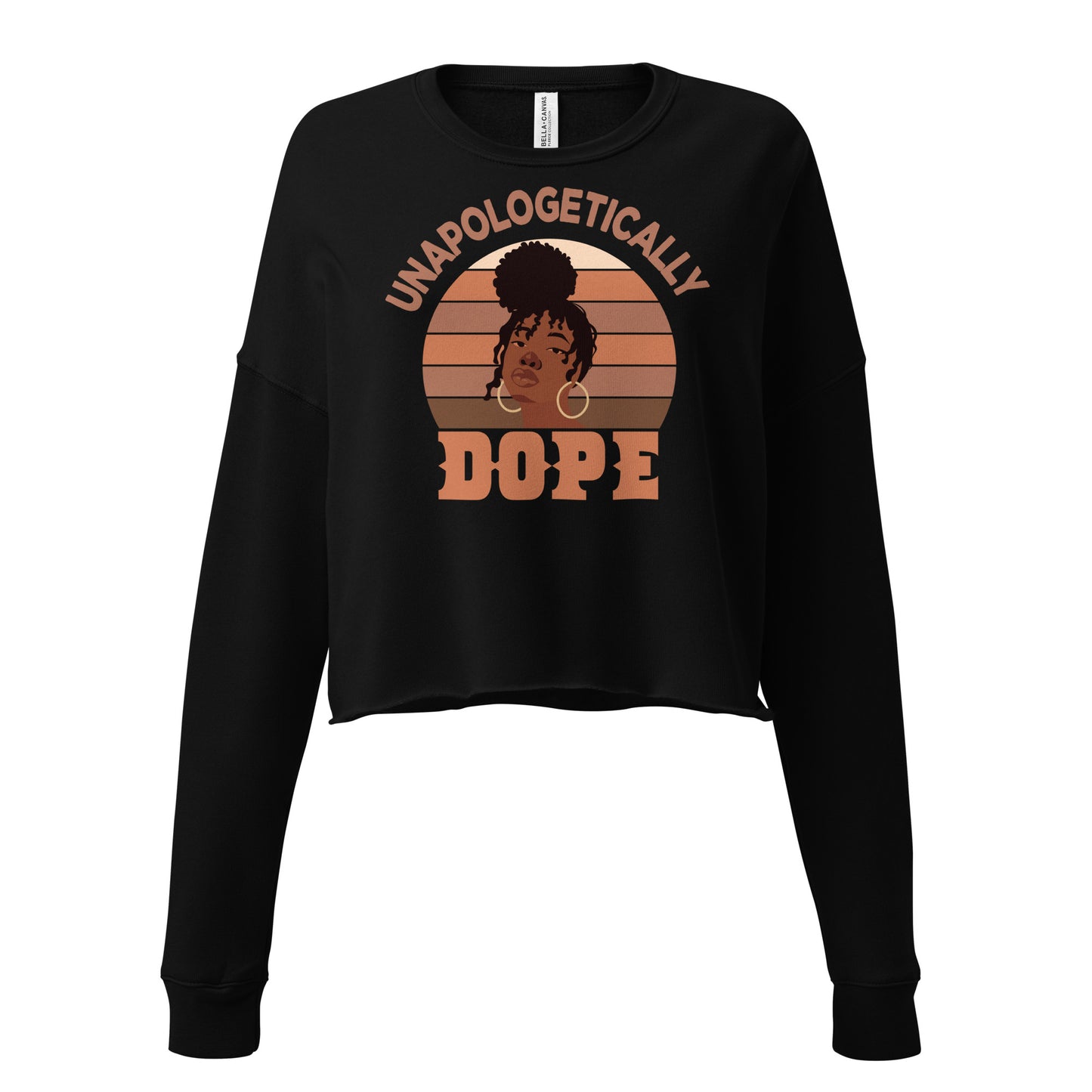 Unapologetically Dope - Crop Sweatshirt