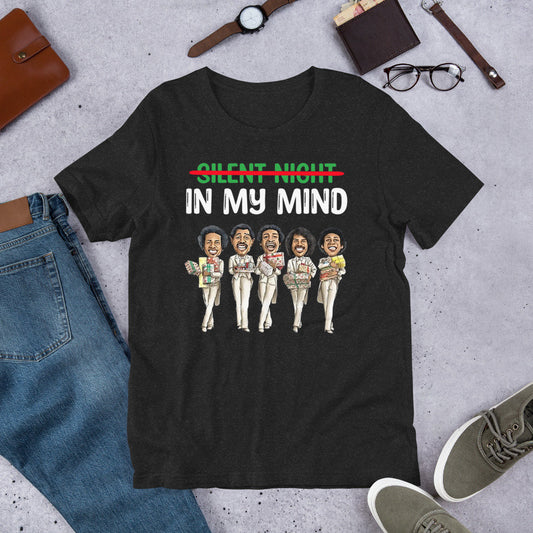 In My Mind Unisex Holiday T-shirt